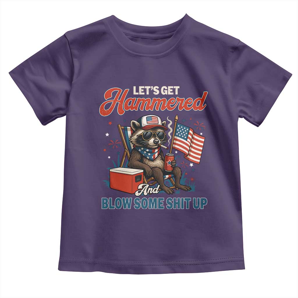 Lets Get Hammered and Blow Some Shit Up Toddler T Shirt Raccoon 4th Of July America TS10 Purple Print Your Wear