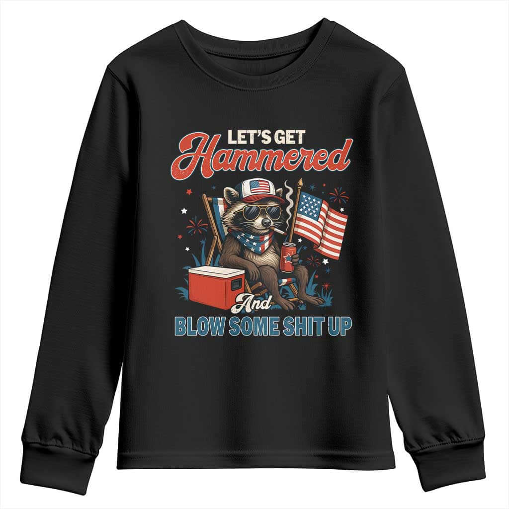 Lets Get Hammered and Blow Some Shit Up Youth Sweatshirt Raccoon 4th Of July America TS10 Black Print Your Wear
