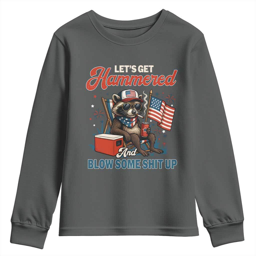 Lets Get Hammered and Blow Some Shit Up Youth Sweatshirt Raccoon 4th Of July America TS10 Dark Heather Print Your Wear
