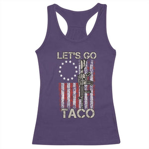 Lets Go Taco Betsy Ross Flag Racerback Tank Top Vintage Patriotic Rifle Gun Rights TS02 Purple Print Your Wear