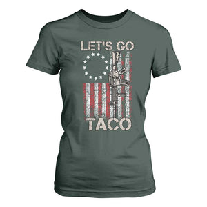 Lets Go Taco Betsy Ross Flag T Shirt For Women Vintage Patriotic Rifle Gun Rights TS02 Dark Forest Green Print Your Wear