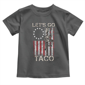 Lets Go Taco Betsy Ross Flag Toddler T Shirt Vintage Patriotic Rifle Gun Rights TS02 Dark Heather Print Your Wear