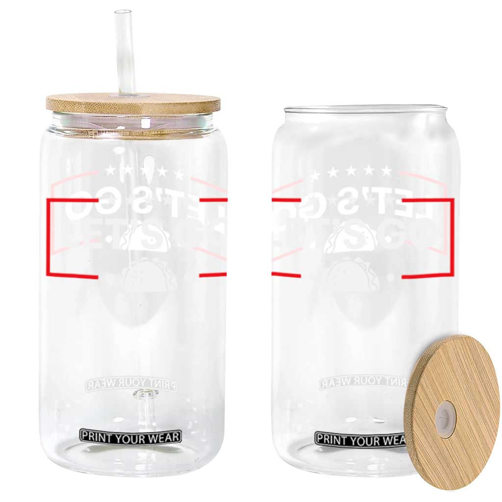 Let's Go Taco Glass Can Tacos for President Political Satire TS02 Black Print Your Wear