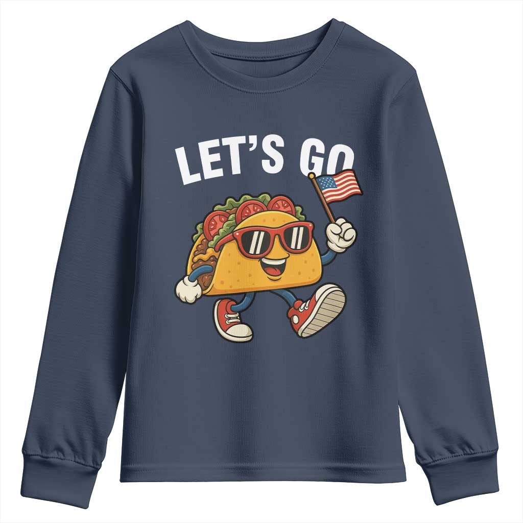 Lets Go Taco Patriotic Youth Sweatshirt Funny 4th of July Food Humor TS02 Navy Print Your Wear