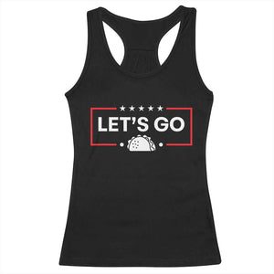 Let's Go Taco Racerback Tank Top Tacos for President Political Satire TS02 Black Print Your Wear