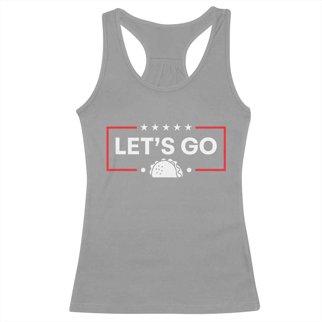 Let's Go Taco Racerback Tank Top Tacos for President Political Satire TS02 Sport Gray Print Your Wear