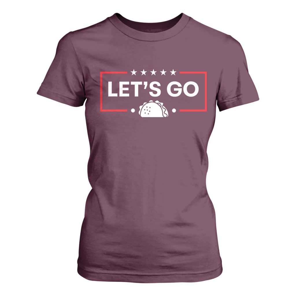 Let's Go Taco T Shirt For Women Tacos for President Political Satire TS02 Maroon Print Your Wear