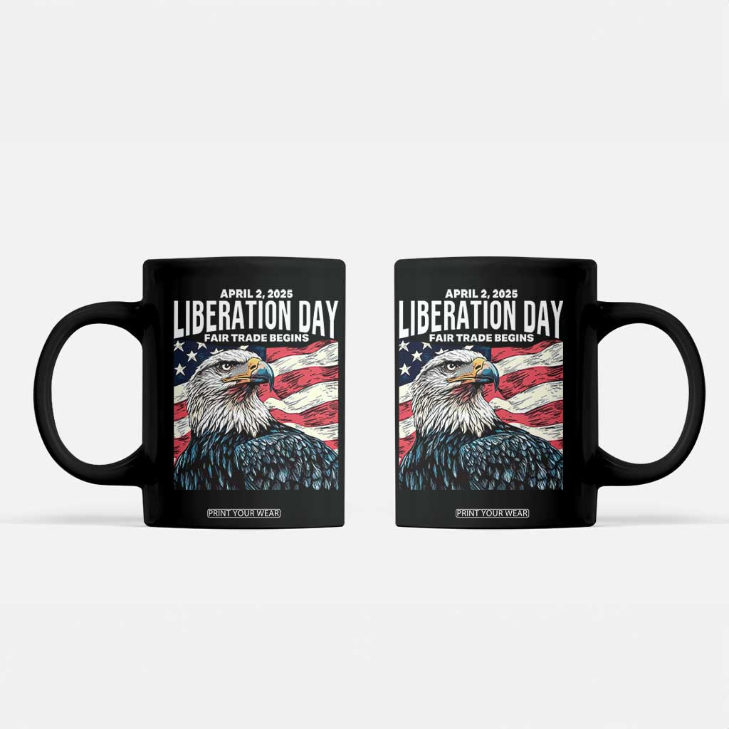 Liberation Day April 2 2025 Coffee Mug Fair Trade Patriotic American Eagle USA Flag TS02 Black Print Your Wear