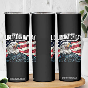 Liberation Day April 2 2025 Skinny Tumbler Fair Trade Patriotic American Eagle USA Flag TS02 Print Your Wear
