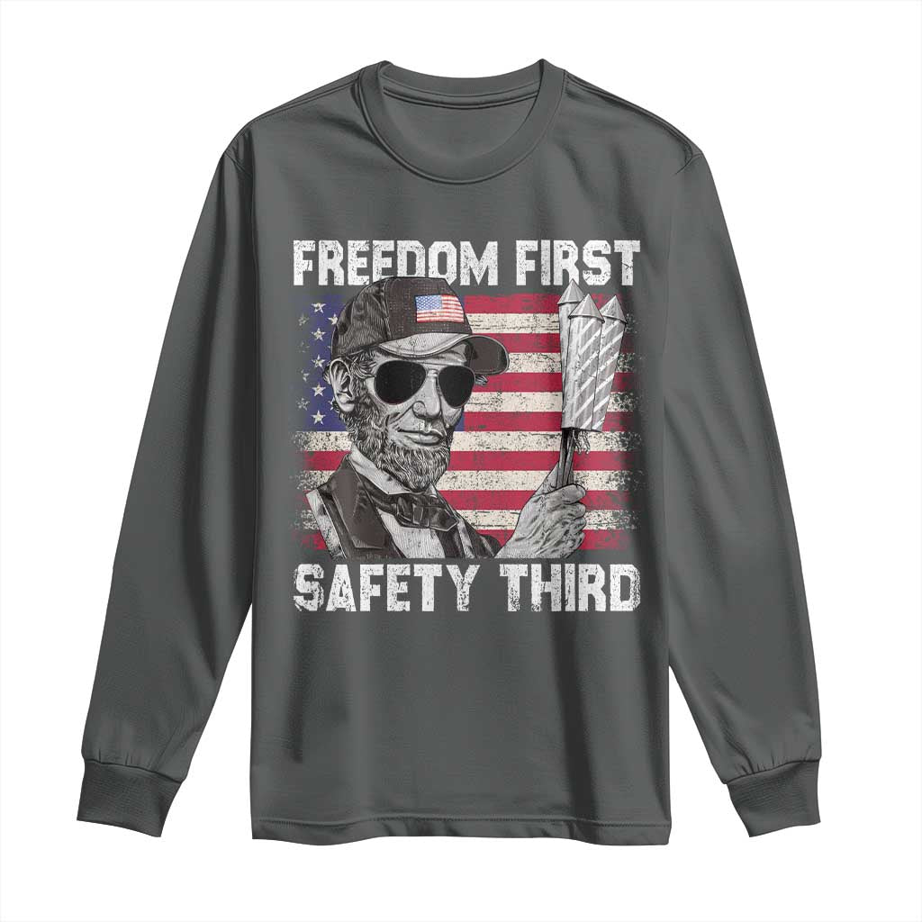 Lincoln 4th Of July Long Sleeve Shirt Abe Freedom First Safety Third American Flag TS10 Dark Heather Print Your Wear