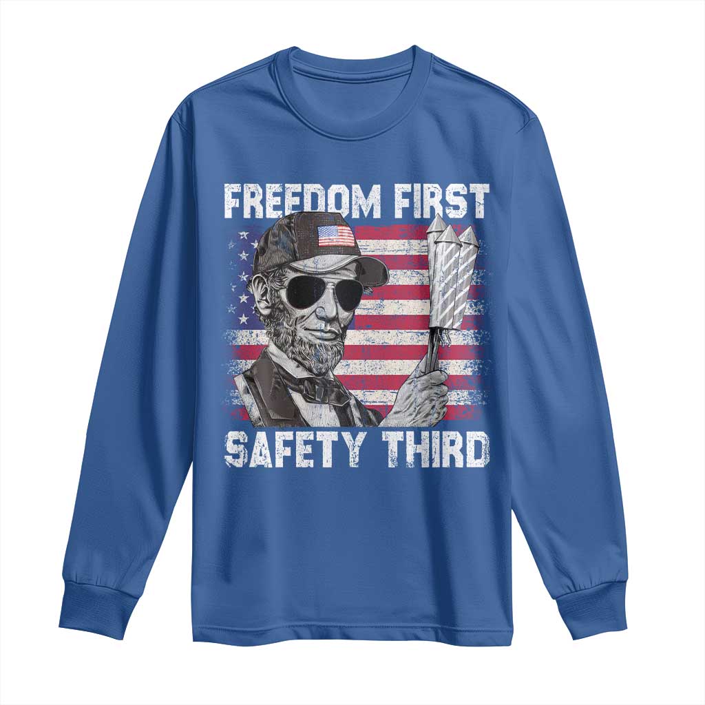 Lincoln 4th Of July Long Sleeve Shirt Abe Freedom First Safety Third American Flag TS10 Royal Blue Print Your Wear