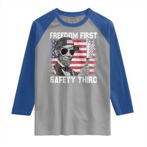 Lincoln 4th Of July Raglan Shirt Abe Freedom First Safety Third American Flag TS10 Sport Gray Royal Print Your Wear