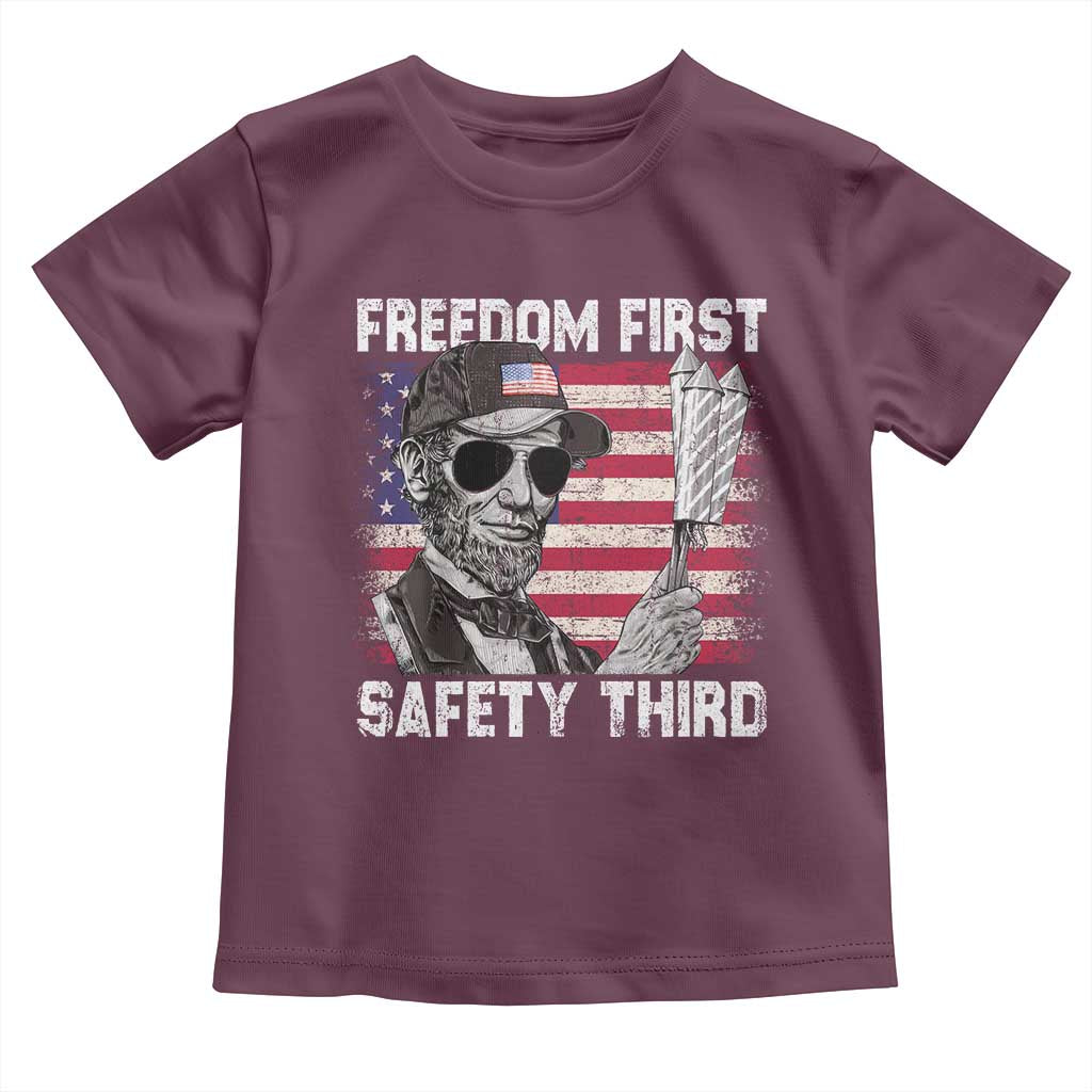 Lincoln 4th Of July Toddler T Shirt Abe Freedom First Safety Third American Flag TS10 Maroon Print Your Wear