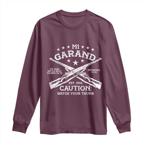 M1 Garand Rifle Gun WWII Watch Your Thumb EST 1936 Long Sleeve Shirt TS11 Maroon Print Your Wear