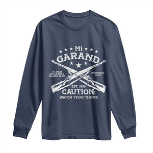 M1 Garand Rifle Gun WWII Watch Your Thumb EST 1936 Long Sleeve Shirt TS11 Navy Print Your Wear