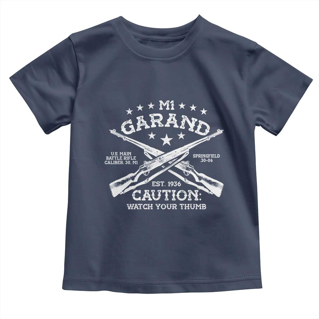 M1 Garand Rifle Gun WWII Watch Your Thumb EST 1936 Toddler T Shirt TS11 Navy Print Your Wear