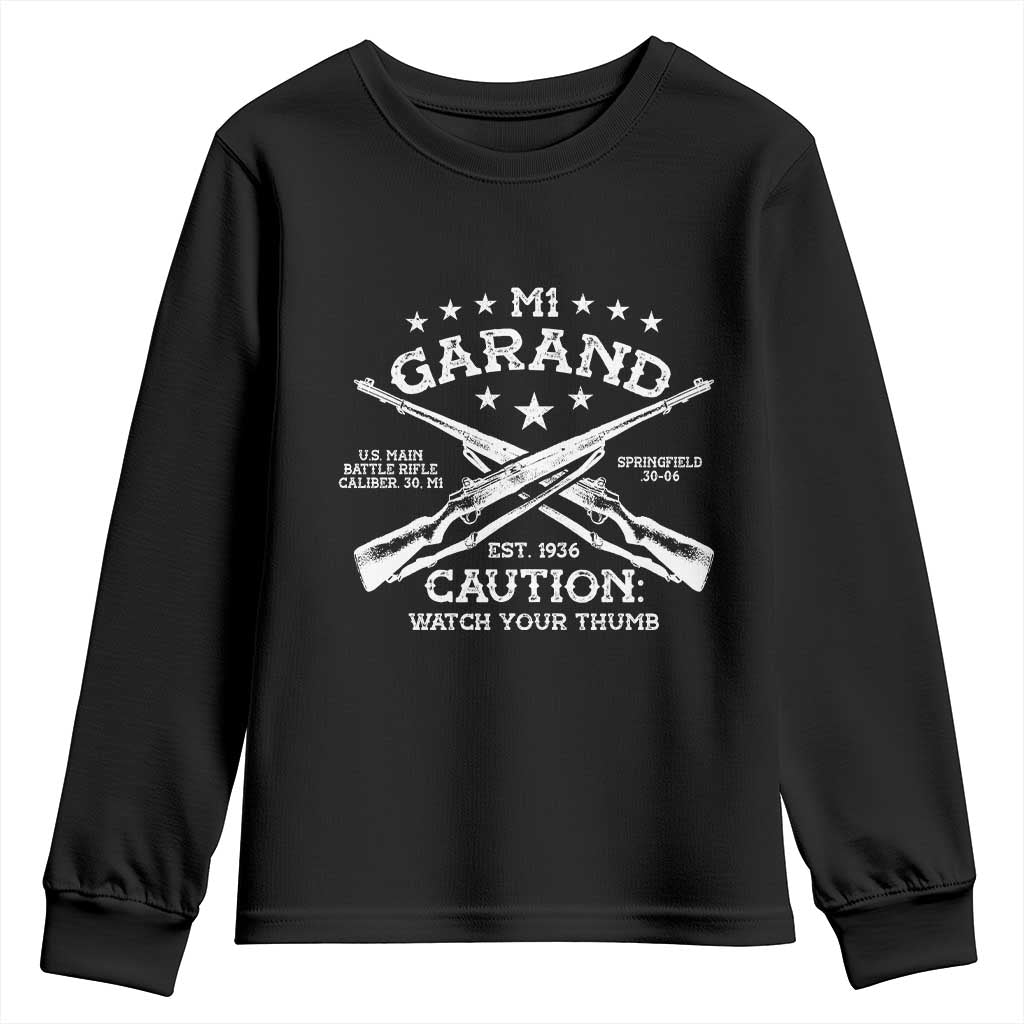 M1 Garand Rifle Gun WWII Watch Your Thumb EST 1936 Youth Sweatshirt TS11 Black Print Your Wear