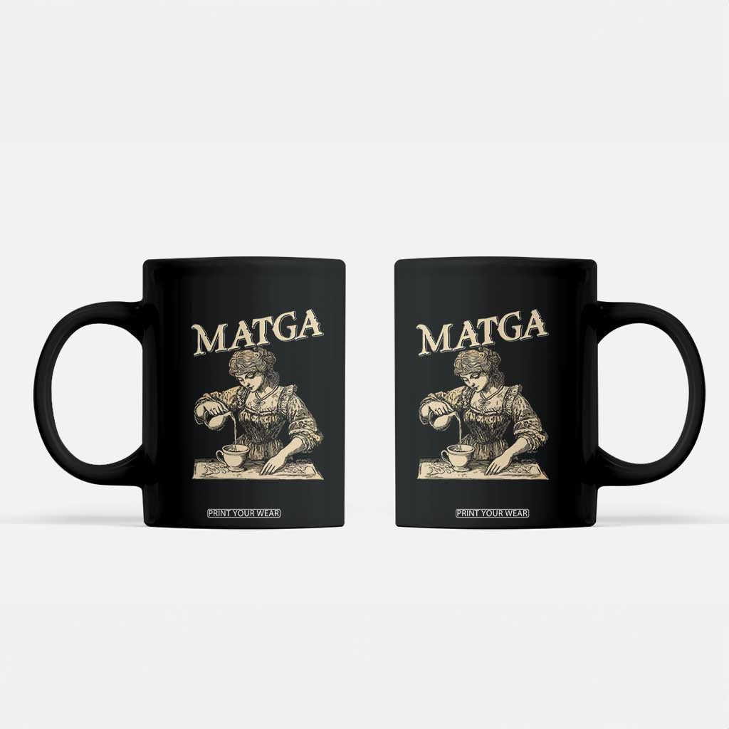 MATGA Make Aqua Tofana Great Again Coffee Mug Funny Feminist Retro Vintage TS02 Black Print Your Wear