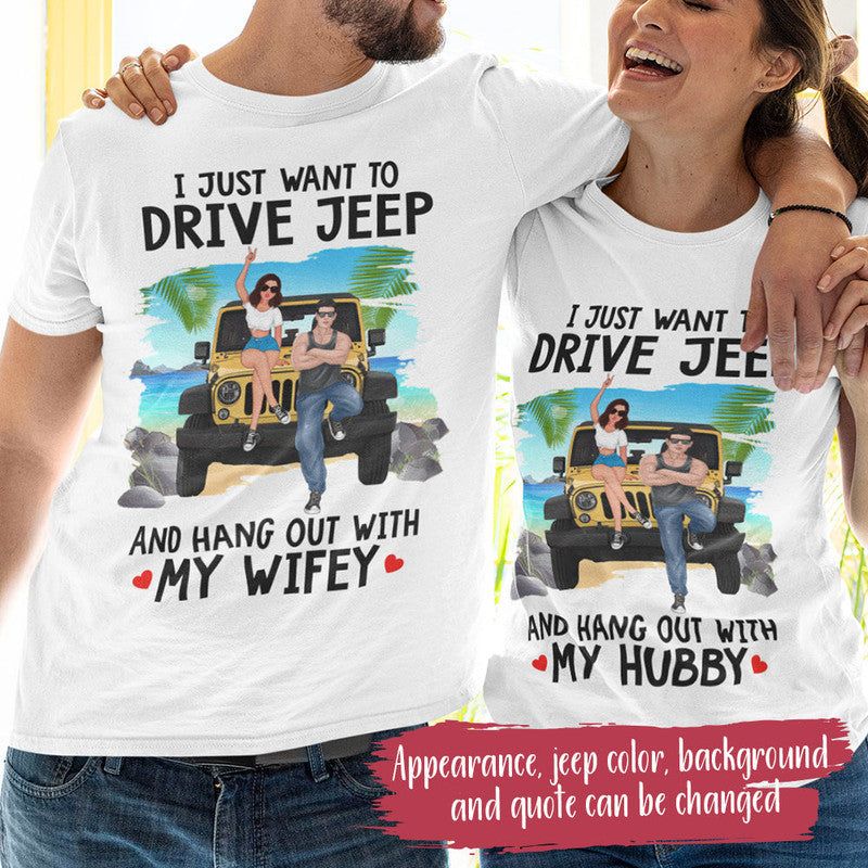 Custom JP Tee Shirts I Just Want To Drive JP and Hang Out With My Hubby Wifey CTM Youth Custom - Printyourwear
