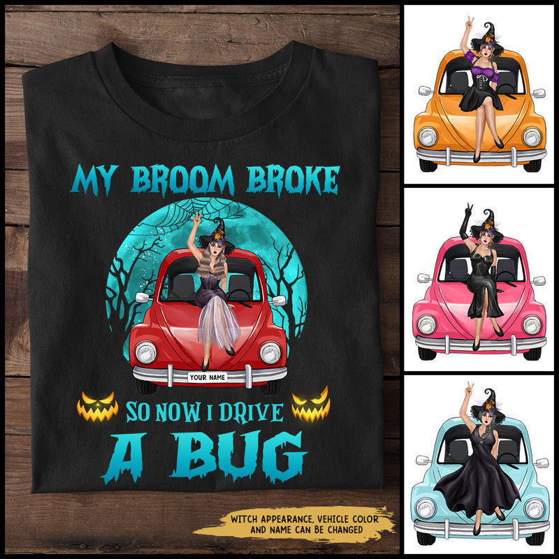 Custom JP Tee Shirts My Broom Broke So Now I Drive A Bug NO.1 CTM Youth Custom - Printyourwear