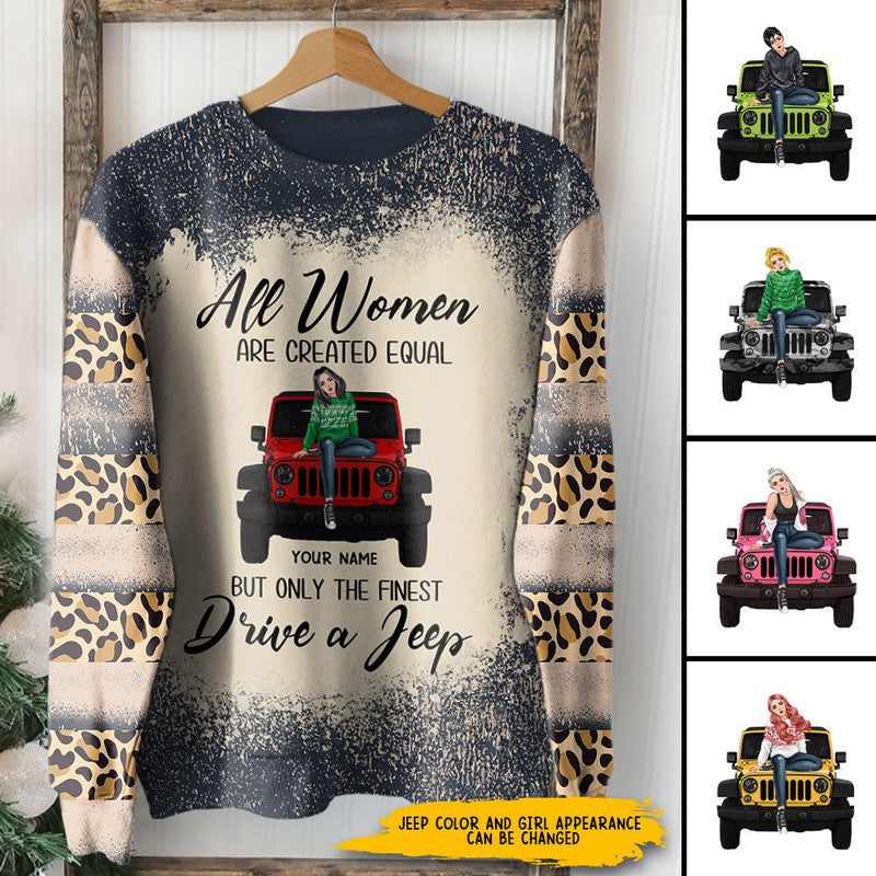Personalized JP Sweatshirt All Women Are Created Equal But Only The Finest Drive A JP CTM Adult Custom - Printyourwear