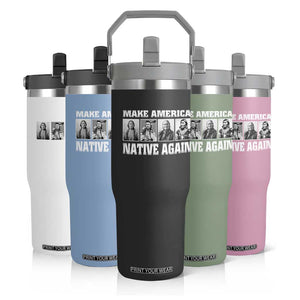 Make America Native Again Flip Straw Tumbler Native American Indians Indigenous TS02 Print Your Wear