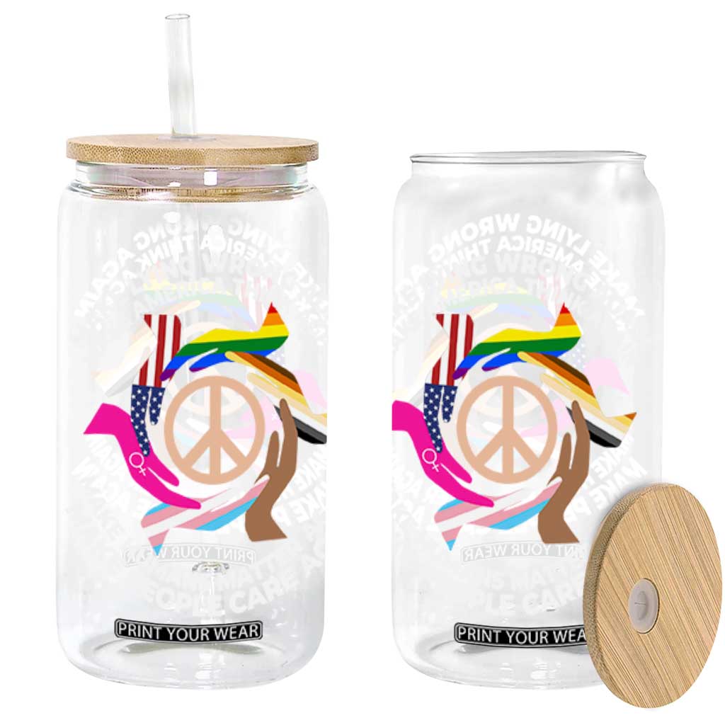 Make Lying Wrong Again Make America Think Again Glass Can Humans Rights Hand Peace TS11 Black Print Your Wear