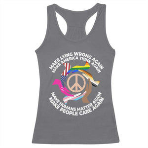 Make Lying Wrong Again Make America Think Again Racerback Tank Top Humans Rights Hand Peace TS11 Charcoal Print Your Wear
