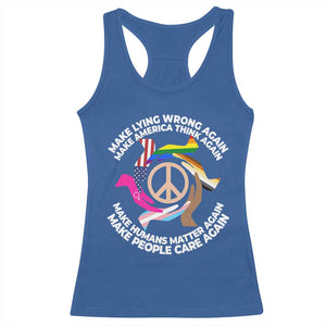 Make Lying Wrong Again Make America Think Again Racerback Tank Top Humans Rights Hand Peace TS11 Royal Blue Print Your Wear