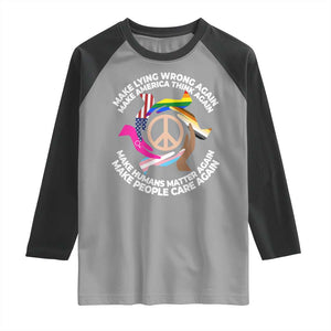 Make Lying Wrong Again Make America Think Again Raglan Shirt Humans Rights Hand Peace TS11 Sport Gray Black Print Your Wear
