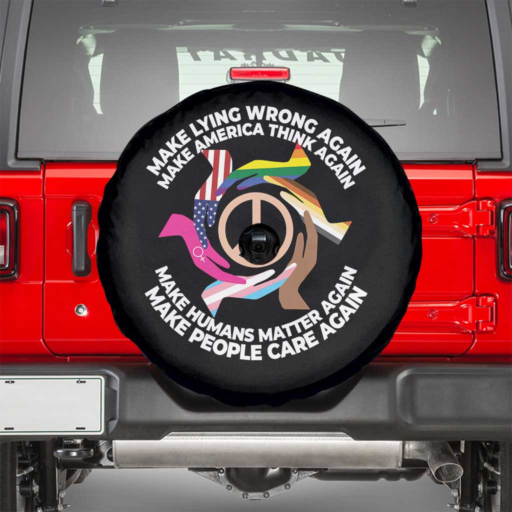 Make Lying Wrong Again Make America Think Again Spare Tire Cover Humans Rights Hand Peace TS11 Black Print Your Wear