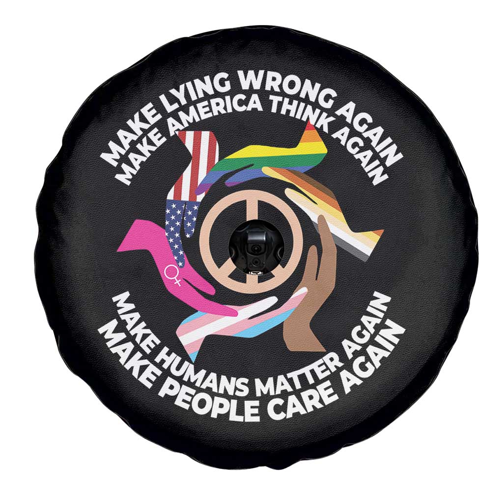 Make Lying Wrong Again Make America Think Again Spare Tire Cover Humans Rights Hand Peace TS11 Print Your Wear