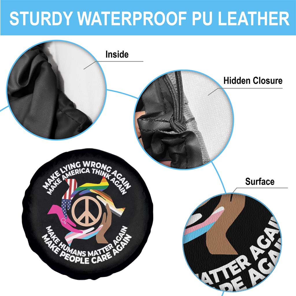 Make Lying Wrong Again Make America Think Again Spare Tire Cover Humans Rights Hand Peace TS11 Print Your Wear