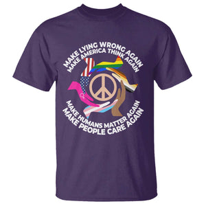 Make Lying Wrong Again Make America Think Again T Shirt Humans Rights Hand Peace TS11 Purple Print Your Wear