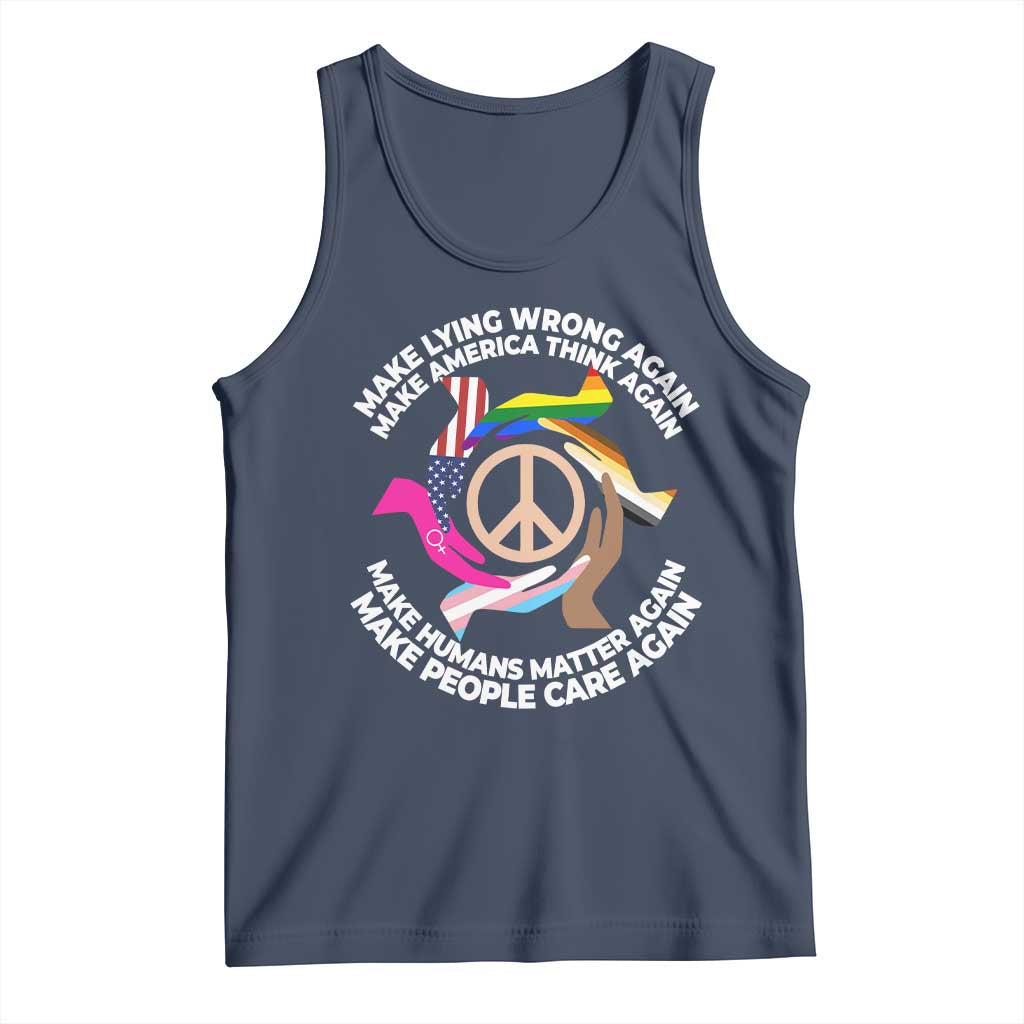 Make Lying Wrong Again Make America Think Again Tank Top Humans Rights Hand Peace TS11 Navy Print Your Wear
