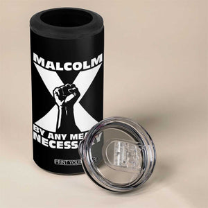 Malcolm X Power Fist 4 in 1 Can Cooler Tumbler Civil Rights Leader Pride Bold Statement TS02 Print Your Wear