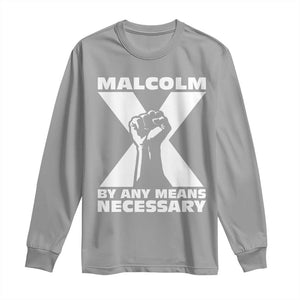 Malcolm X Power Fist Long Sleeve Shirt Civil Rights Leader Pride Bold Statement TS02 Sport Gray Print Your Wear