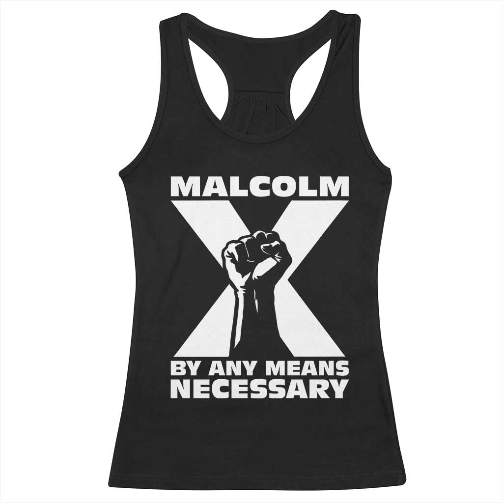 Malcolm X Power Fist Racerback Tank Top Civil Rights Leader Pride Bold Statement TS02 Black Print Your Wear