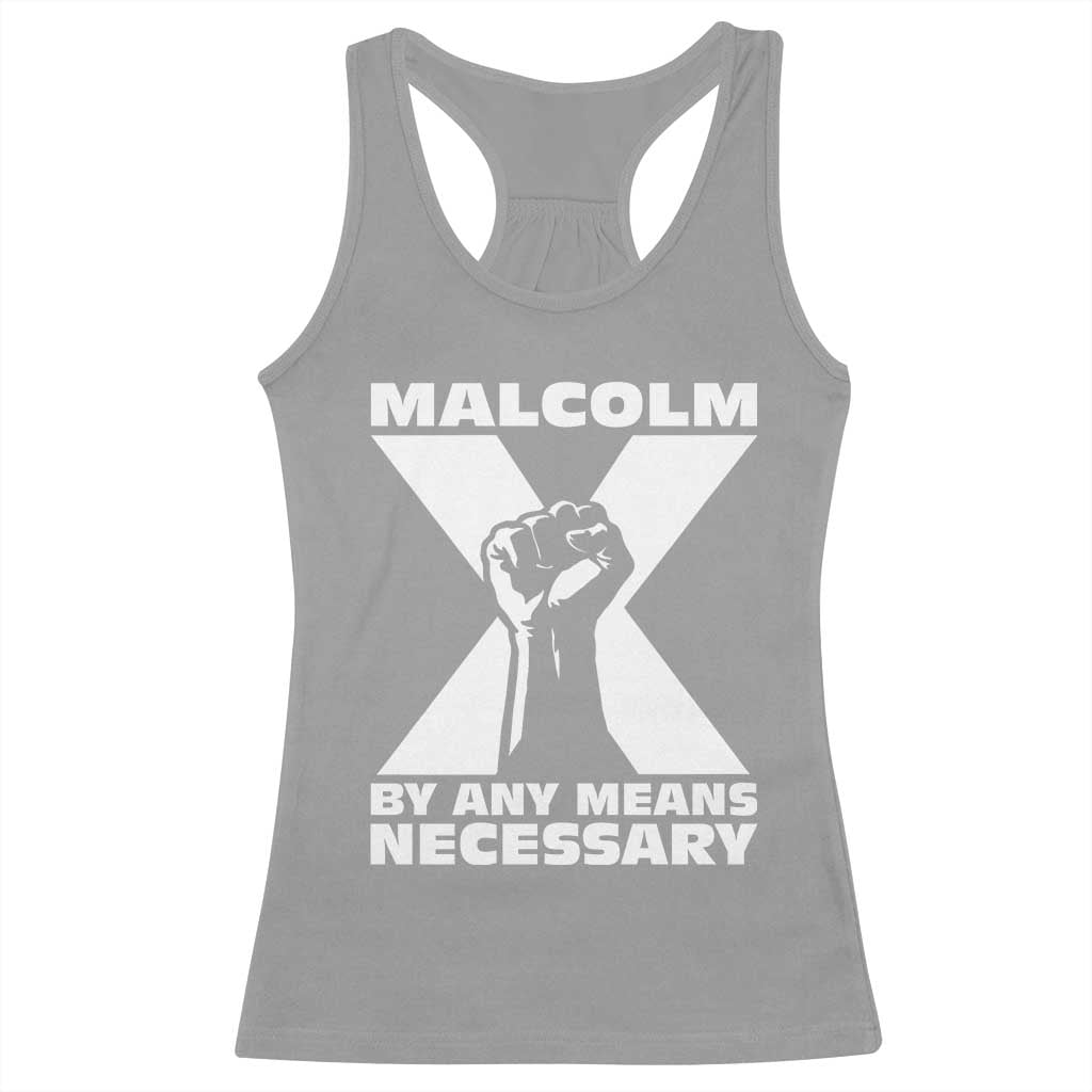 Malcolm X Power Fist Racerback Tank Top Civil Rights Leader Pride Bold Statement TS02 Sport Gray Print Your Wear