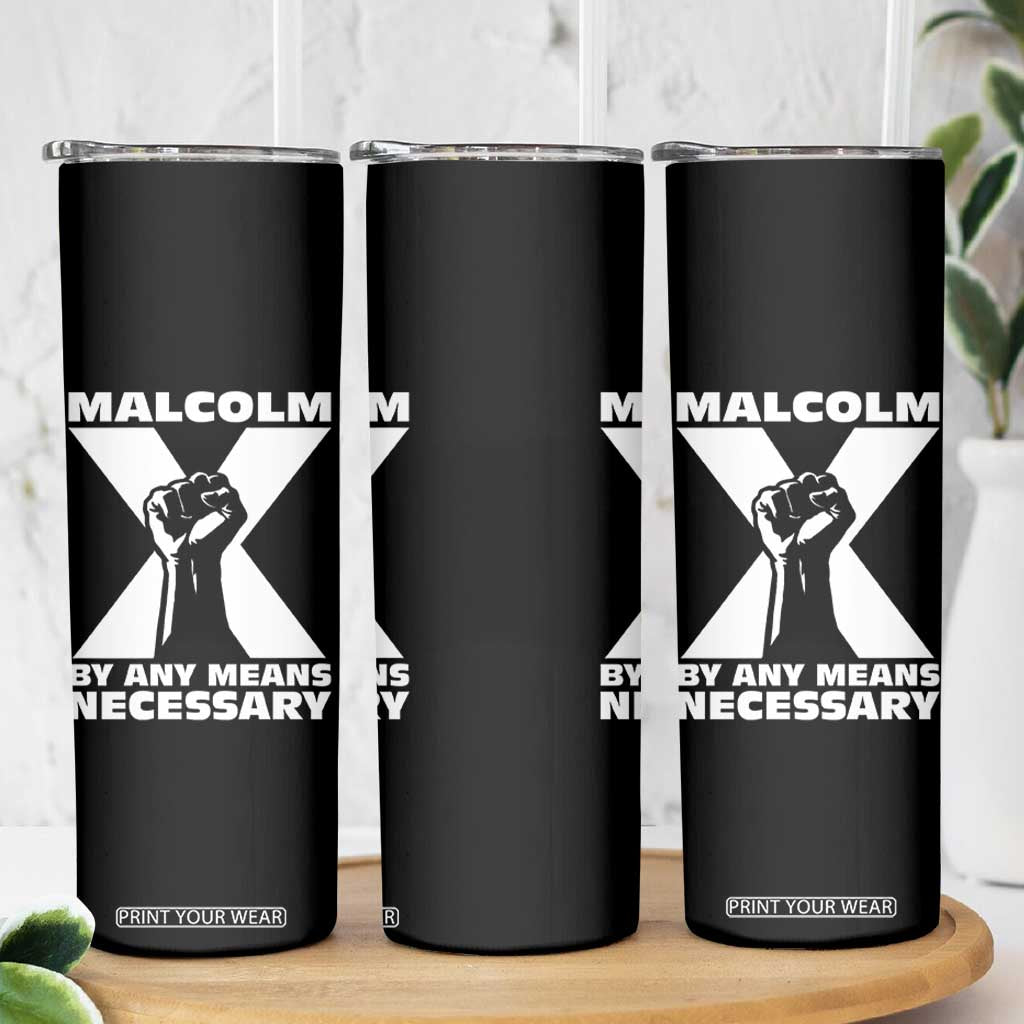 Malcolm X Power Fist Skinny Tumbler Civil Rights Leader Pride Bold Statement TS02 Print Your Wear