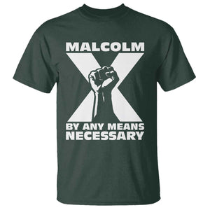 Malcolm X Power Fist T Shirt Civil Rights Leader Pride Bold Statement TS02 Dark Forest Green Print Your Wear