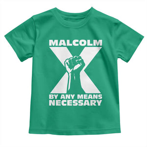 Malcolm X Power Fist Toddler T Shirt Civil Rights Leader Pride Bold Statement TS02 Irish Green Print Your Wear