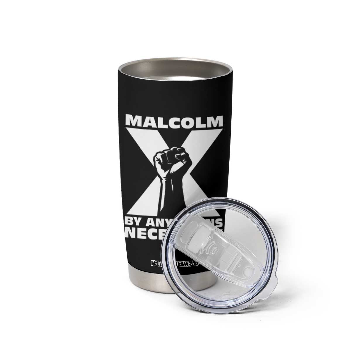 Malcolm X Power Fist Tumbler Cup Civil Rights Leader Pride Bold Statement TS02 Print Your Wear