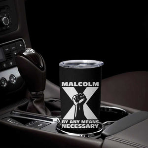 Malcolm X Power Fist Tumbler Cup Civil Rights Leader Pride Bold Statement TS02 Print Your Wear