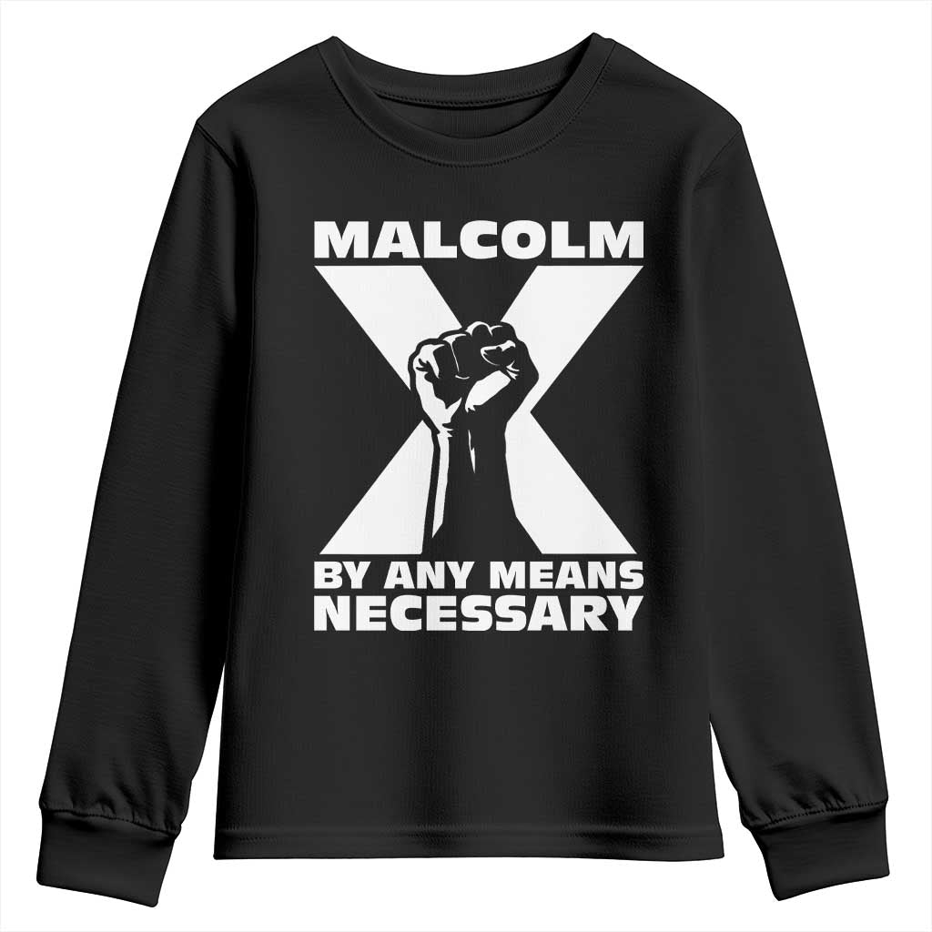 Malcolm X Power Fist Youth Sweatshirt Civil Rights Leader Pride Bold Statement TS02 Black Print Your Wear