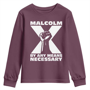 Malcolm X Power Fist Youth Sweatshirt Civil Rights Leader Pride Bold Statement TS02 Maroon Print Your Wear