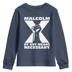 Malcolm X Power Fist Youth Sweatshirt Civil Rights Leader Pride Bold Statement TS02 Navy Print Your Wear