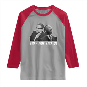 Malcolm X and MLK Raglan Shirt They Not Like Us TS02 Sport Gray Red Print Your Wear