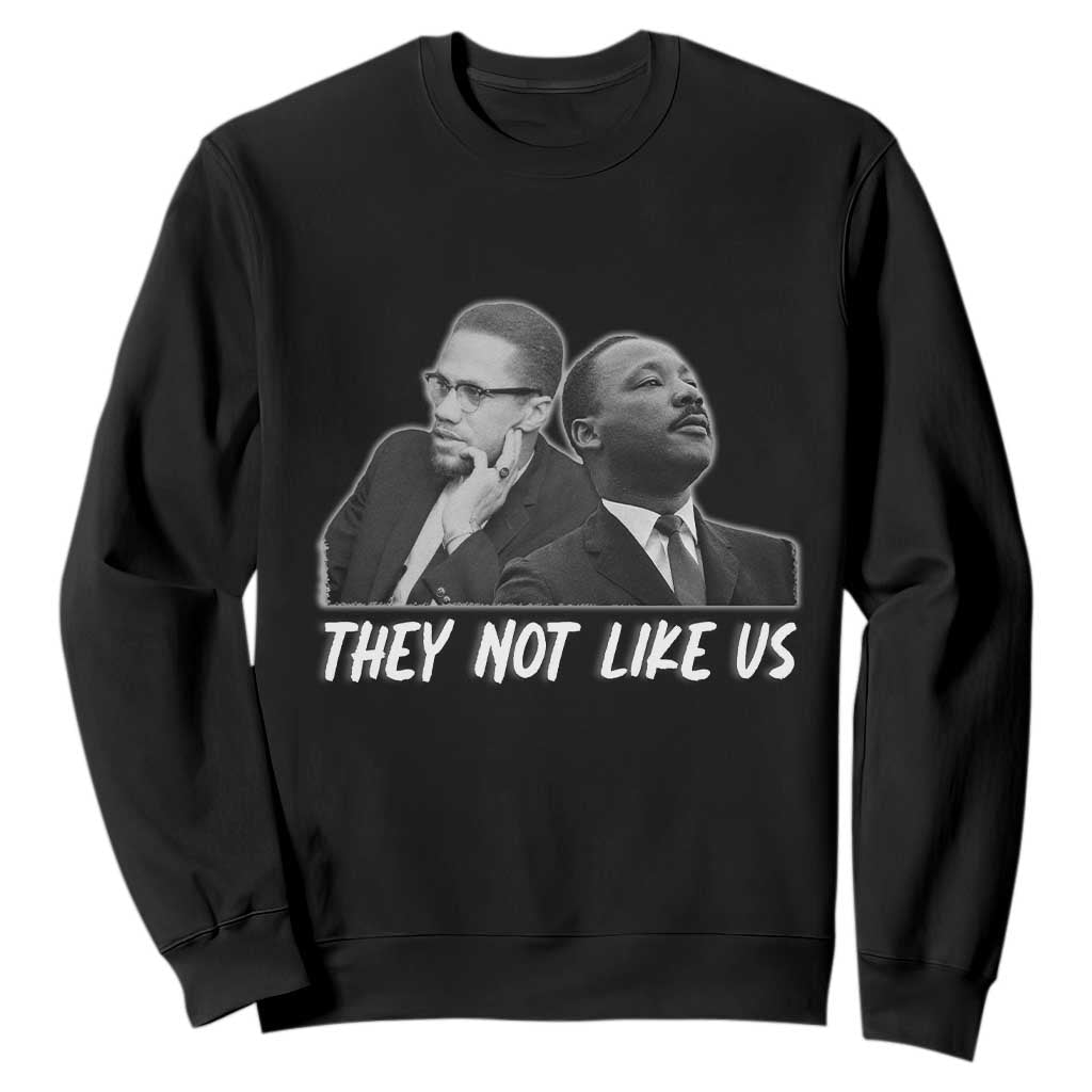 Malcolm X and MLK Sweatshirt They Not Like Us TS02 Black Print Your Wear