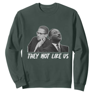 Malcolm X and MLK Sweatshirt They Not Like Us TS02 Dark Forest Green Print Your Wear